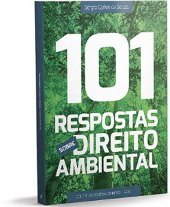 Sérgio Carlos de Souza: 101 Respostas sobre Direito Ambiental