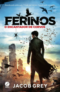 Série “Ferinos” chega ao Brasil e pode ganhar filme pela Fox